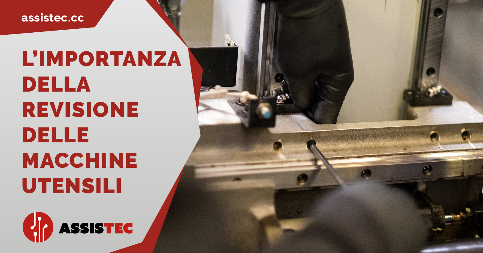 L’importanza della revisione delle macchine utensili CNC