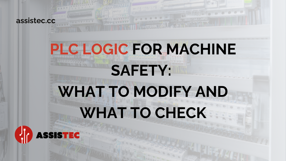 Logica PLC per la sicurezza delle macchine: cosa modificare e cosa verificare